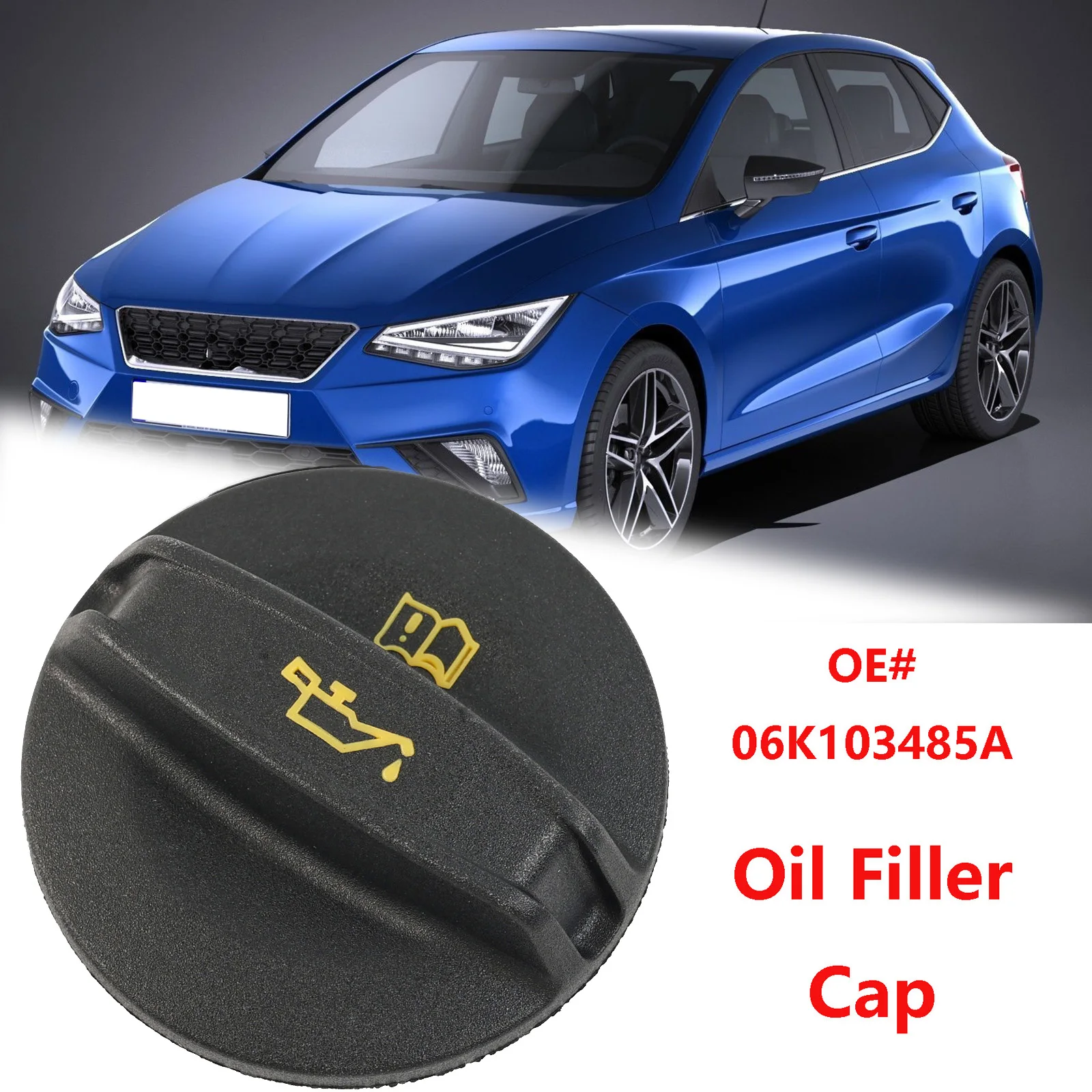 1Pcs 1.6 1.8 2.0 Petrol / TDI Engine Oil Tank Filler Cap Cover Black For Seat Alhambra Arona Ateca Ibiza Leon Toledo 06K103485A