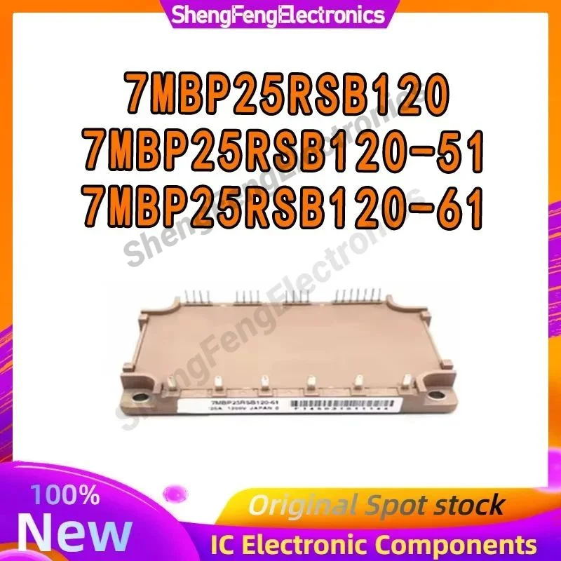 

7MBP25RSB120-61 7MBP25RSB120-51 7MBP25RSB120 NEW AND ORIGINAL MODULE