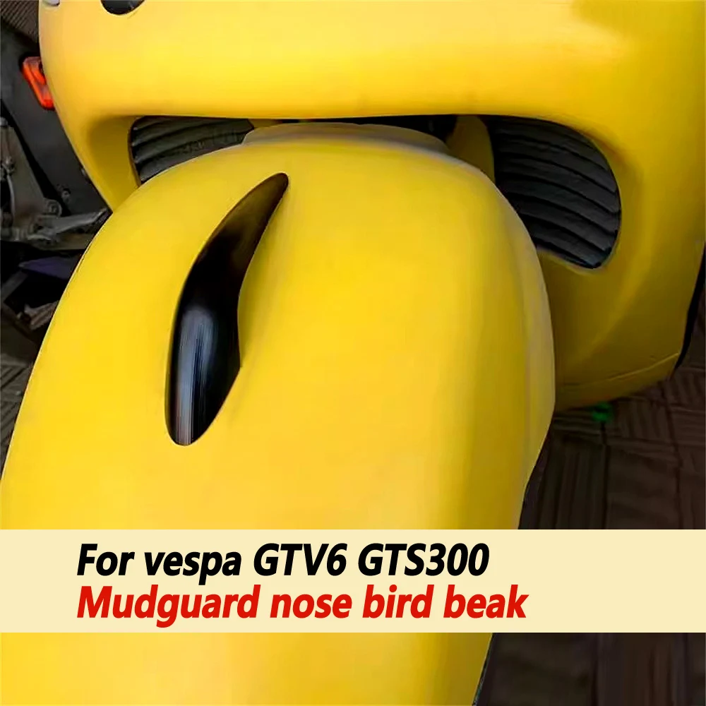 

For Vespa GTV6 GTS300 Sei Giorni GTV Six Days Front mudguard nose bird beak modification decorative accessories