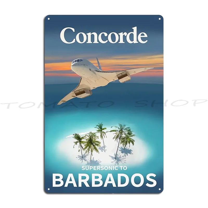 Concorde Fly Supersonic To Barbados Metal Sign Retro Pub Painting Club Character Tin Sign Poster