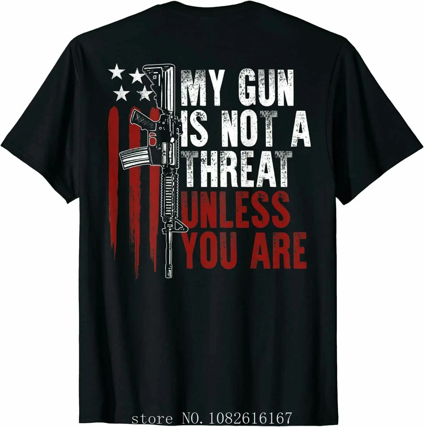 Gun Rights My Gun Is Not A Threat Unless You Are (on back) T-Shirt wholesale cheap graphic t shirts 2024 streetwear t-shirts