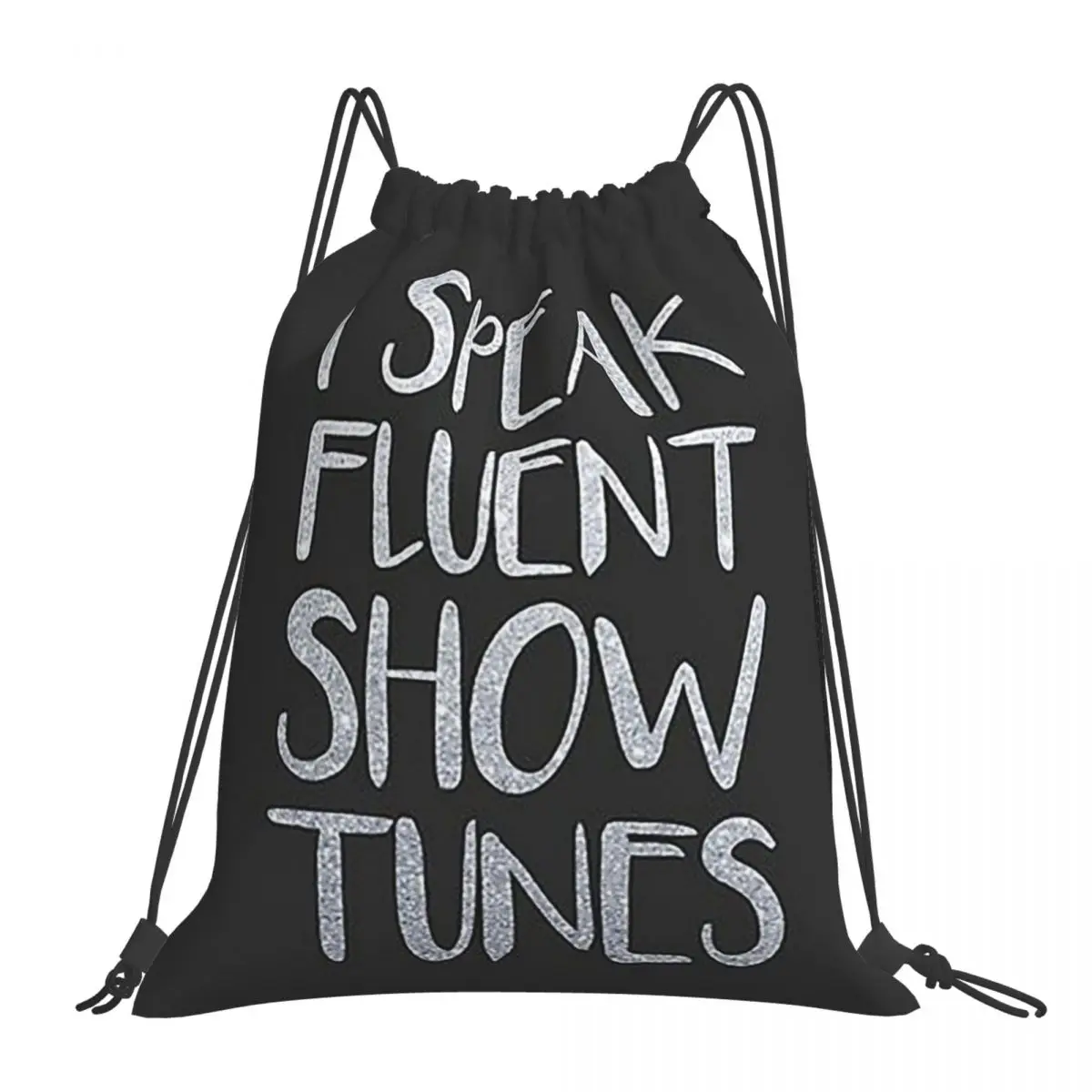 

Рюкзаки I Speak Fluent Showtunes, модные портативные сумки на шнурке, сумка для хранения, сумки для книг для путешествий, студентов
