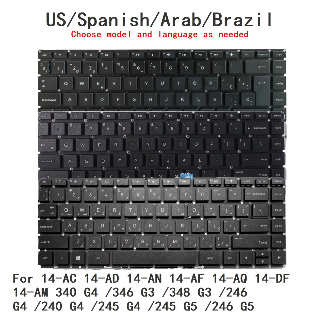 US SP AR BR Keyboard For HP 14-AC 14-AD 14-AN 14-AF 14-AQ 14-DF 14-AM 340 G4 /346 G3 /348 G3 /246 G4 /240 G4 /245 G4 /245 G5 /24