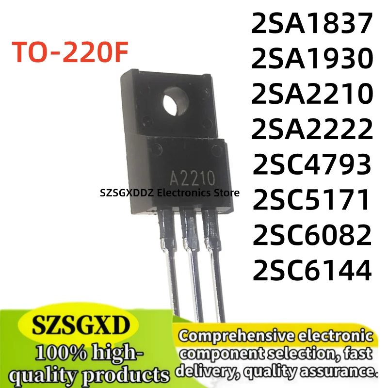 10-20PCS 2SA1837 2SC4793 2SA1930 2SC5171 2SA2222 2SC6144 TO-220F C4793 A1837 A1930 C5171 A2210 C6082 A2222 C6144 2SA2210 2SC6082