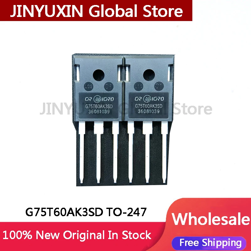2-20Pcs G75T60AK3SD TO-247 IGBT power single tube 75A 600V IC Chip In Stock Wholesale