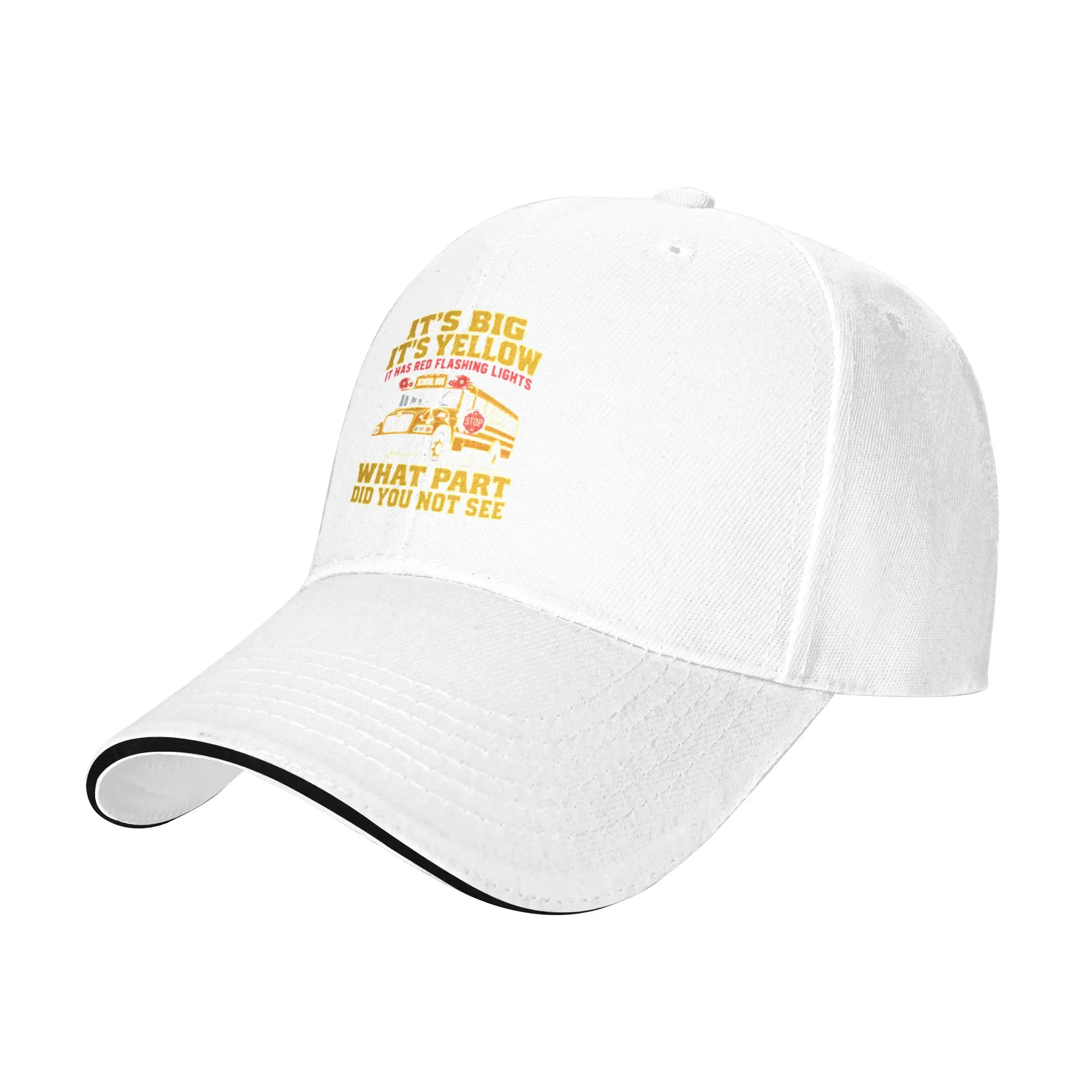 It s big It s yellow It has red flashing lights What part did you not see Gift For Children Men Women A Baseball Cap Hat