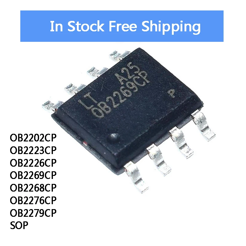 10Pcs OB2202CP OB2202 OB2223CP OB2223 OB2226CP OB2226 OB2269CP OB2269 OB2268CP OB2276CP OB2279CP SOP-8 IC Chip In Stock