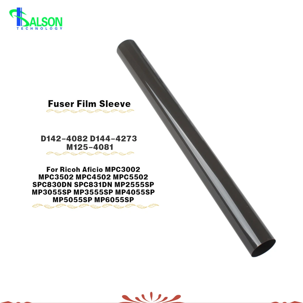 Compatible D142-4082 Fuser Film Sleeve Apply to Ricoh Aficio MPC3002 MPC3502 MPC4502 MPC5502 SPC830DN SPC831DN MP2555SP