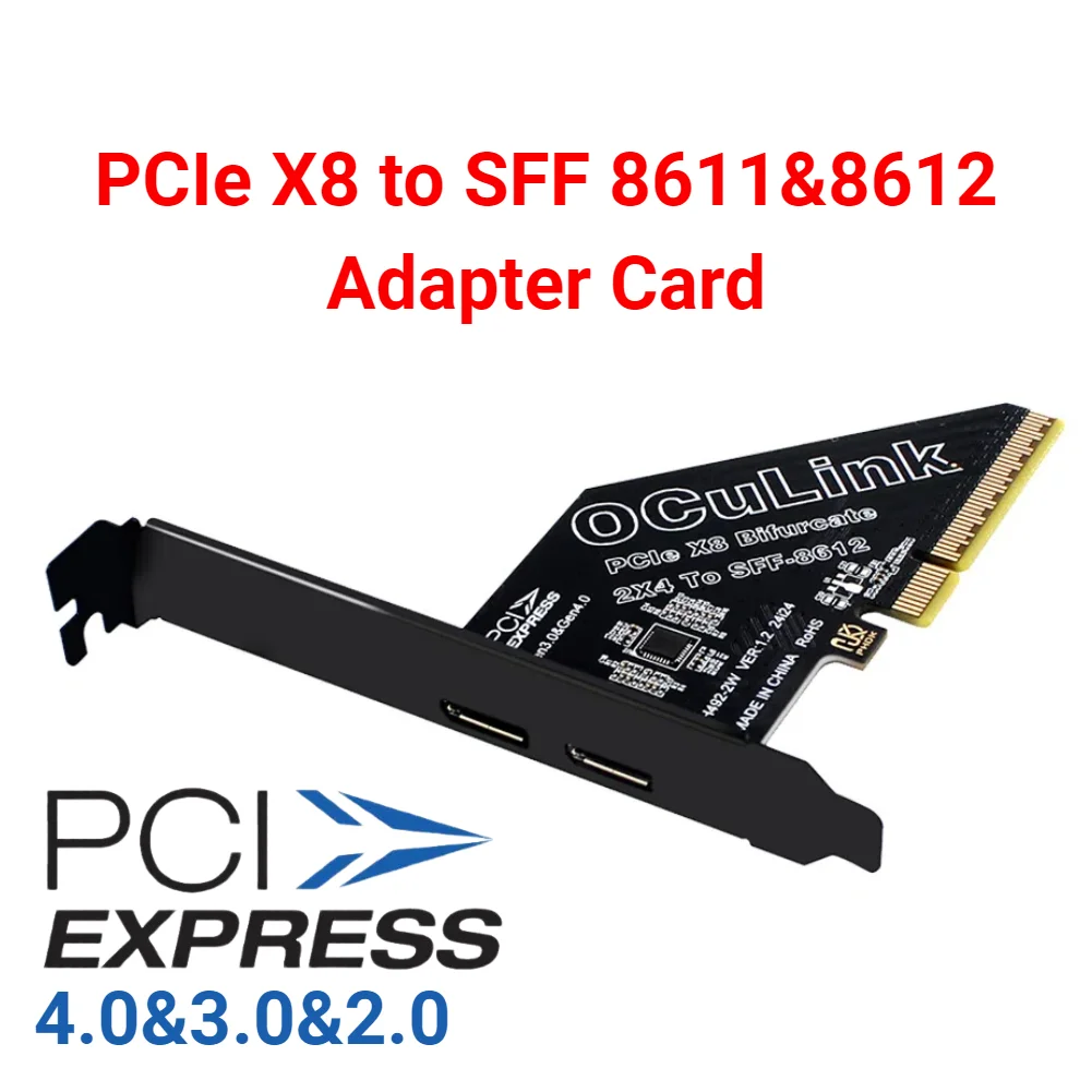 PCIe X16 zu SFF 8611 & 8612 Adapterkarte PCIe 4.0X4 zu Oculink Adapter PCle4.0 PCIe X1 SSD zu U.2 OCUlink SFF-8612 Adapterkarte