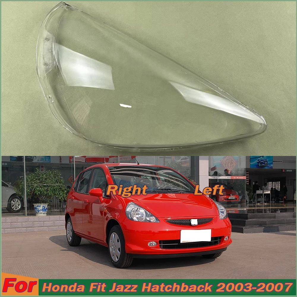 

Headlight Cover Shade Headlamp Shell For Honda Fit Jazz Hatchback 2003-2007 Transparent Lampshade Lens Auto Replacement Parts