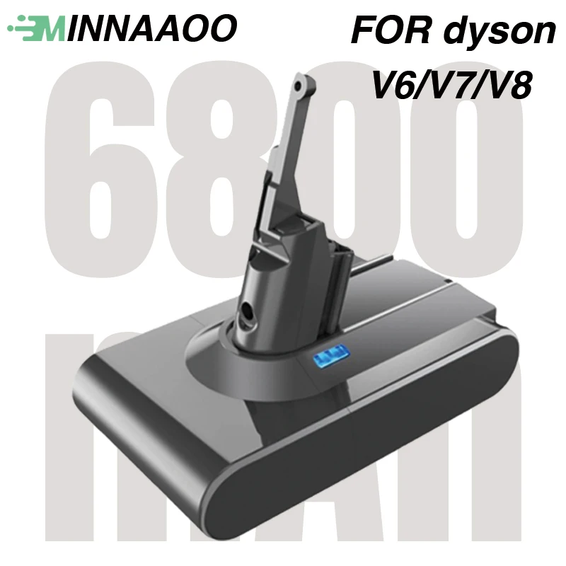 

MINNAAOO For Dyson V6 V7 V8 6800mAh battery Rechargeable Bateria SV10 SV11 DC59 DC62 Vacuum Cleaner Battery DC58