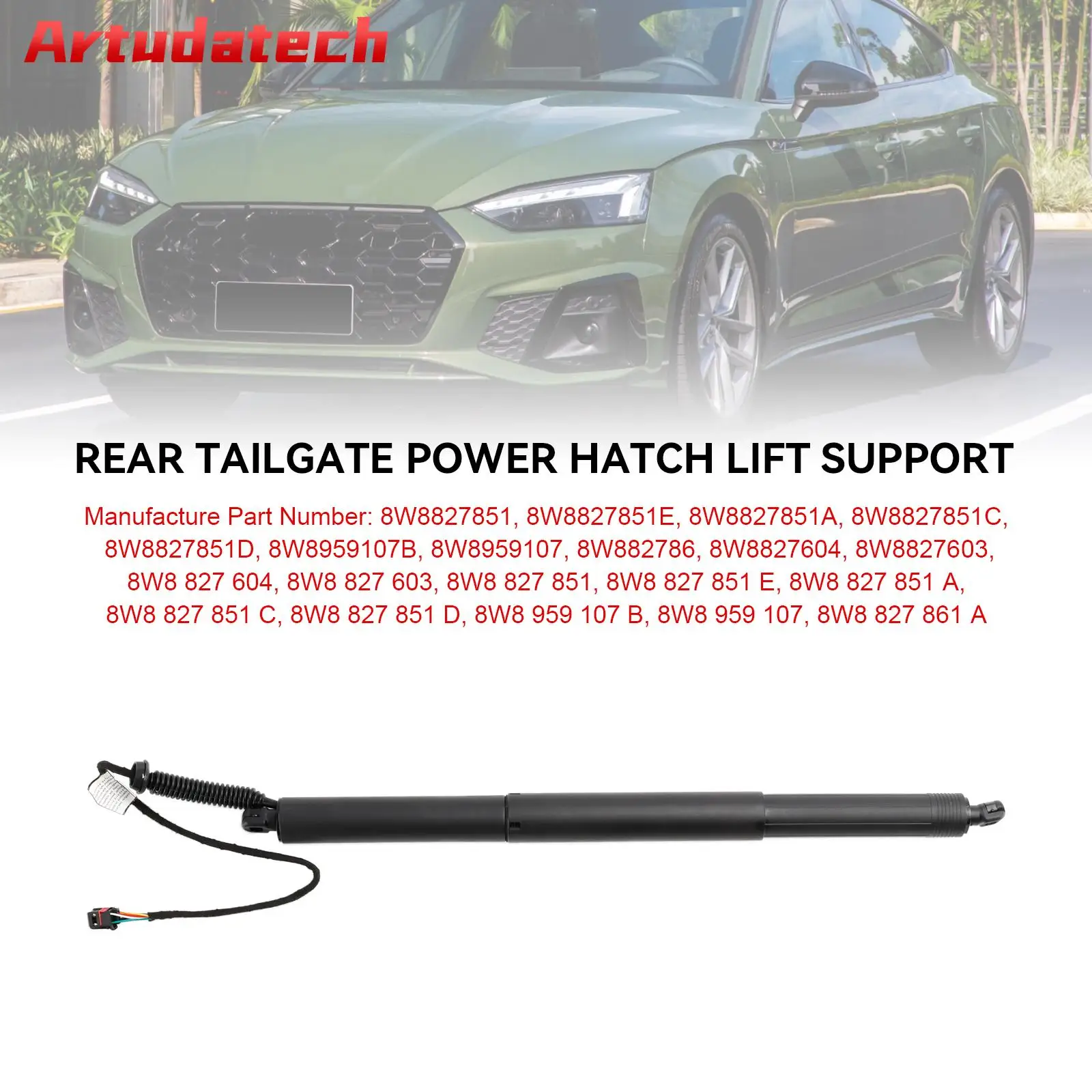 Artudatech 1PCS Electric Tailgate Lift 8W8827851 Fit Audi A5 Sportback 2016-2024 8W8959107