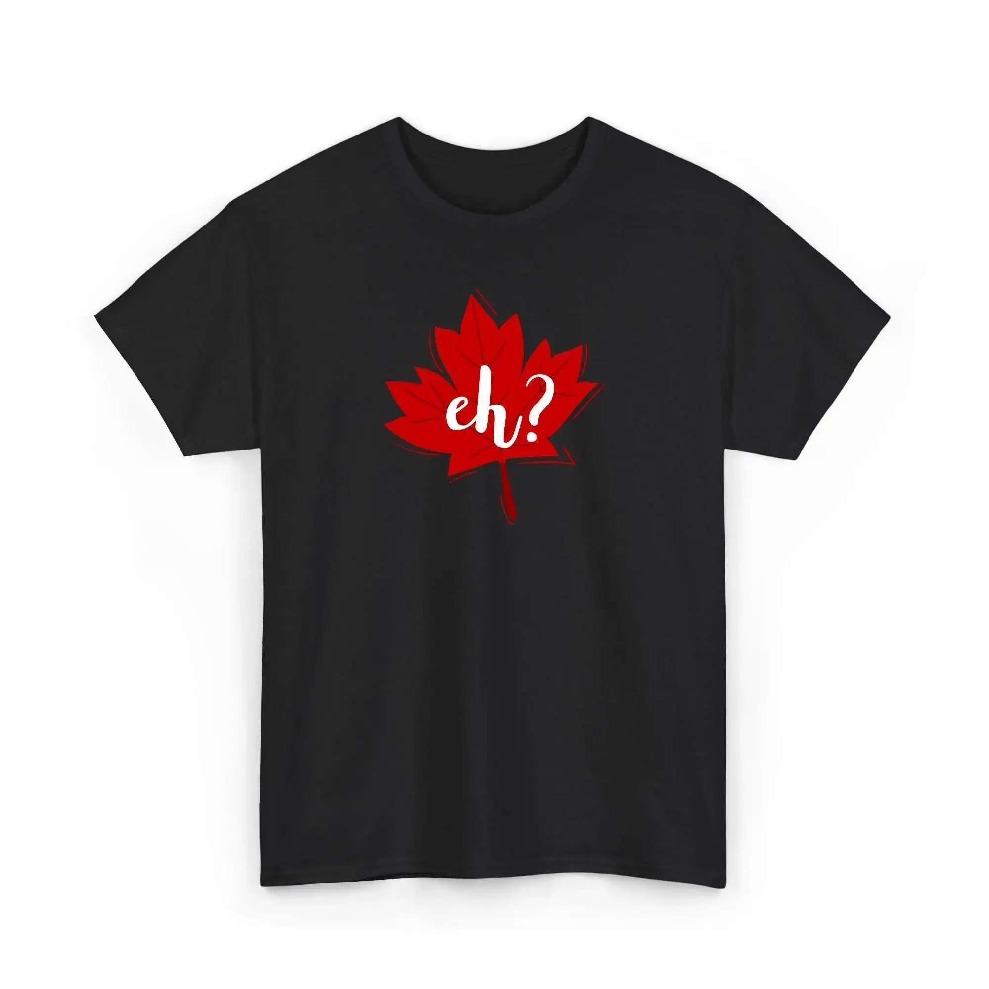 Eh Canadian Maple Leaf T Shirt Funny Canada Lover Pride Patriotic