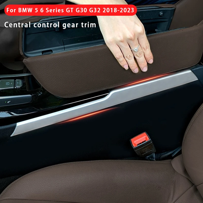 

For BMW 5 6 Series GT G30 G32 2018-2023 Car Central Control Gear Shift Panel Side Frame Trim Strip Interior Accessories