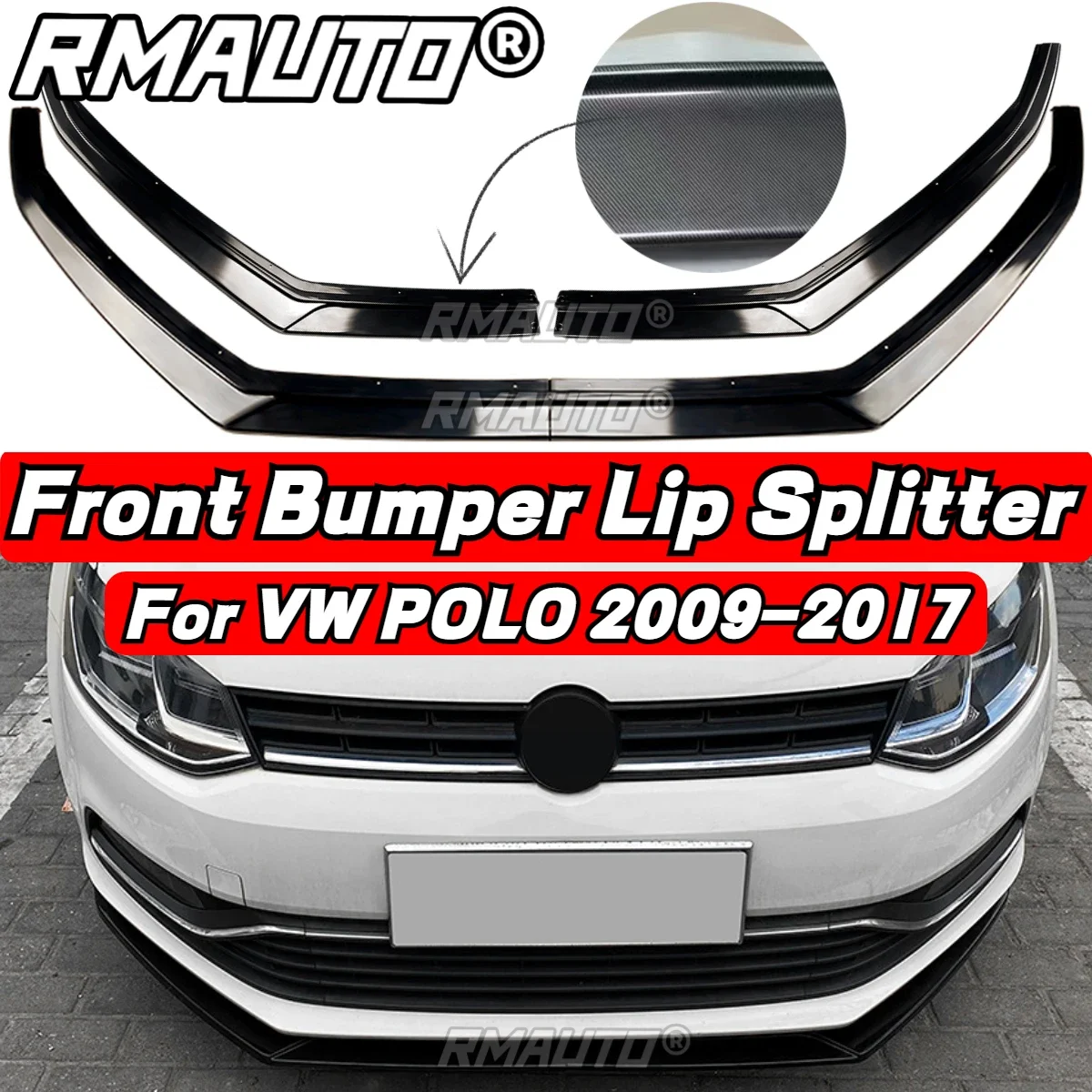 

For VW POLO Front Lip Carbon Fiber Bumper Splitter Diffuser Spoiler Bumper Guard For Volkswagen VW POLO 2009-2017 Exterior Part