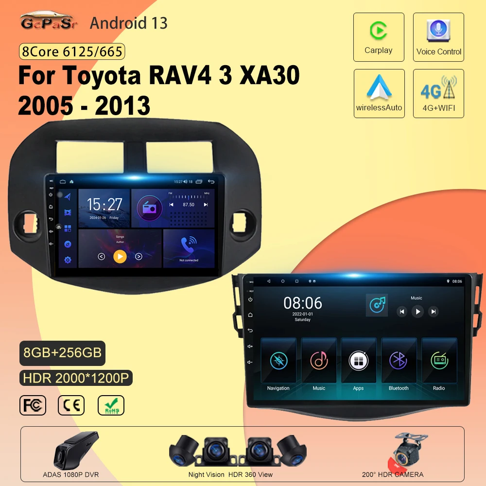 

Car Radio Player For Toyota RAV4 3 XA30 2005 - 2013 Android Autoradio Touchscreen Stereo CPU GPS Navigation No 2din DVD 5G Wif