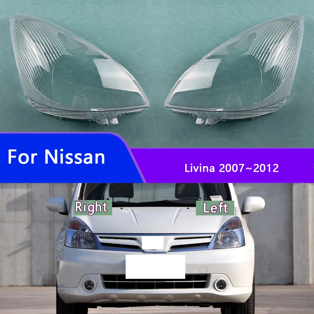 For Nissan Livina 2007 2008 2009 2010 2011 2012 Headlamps Transparent Cover Headlight Shell Lampshade Lens Lamp Shade Plexiglass