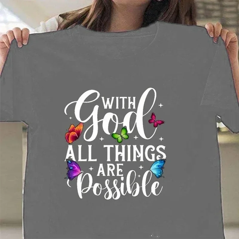 With God All Things Are Possible Letter Print Women T Shirt Short Sleeve O Neck Loose Women Tshirt Ladies Tee Shirt Tops Mujer