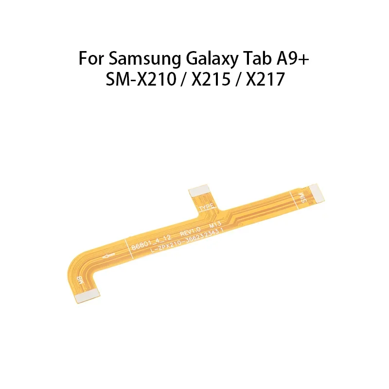 

Main Board Motherboard Flex Cable For Samsung Galaxy Tab A9+ SM-X210/X215/X217