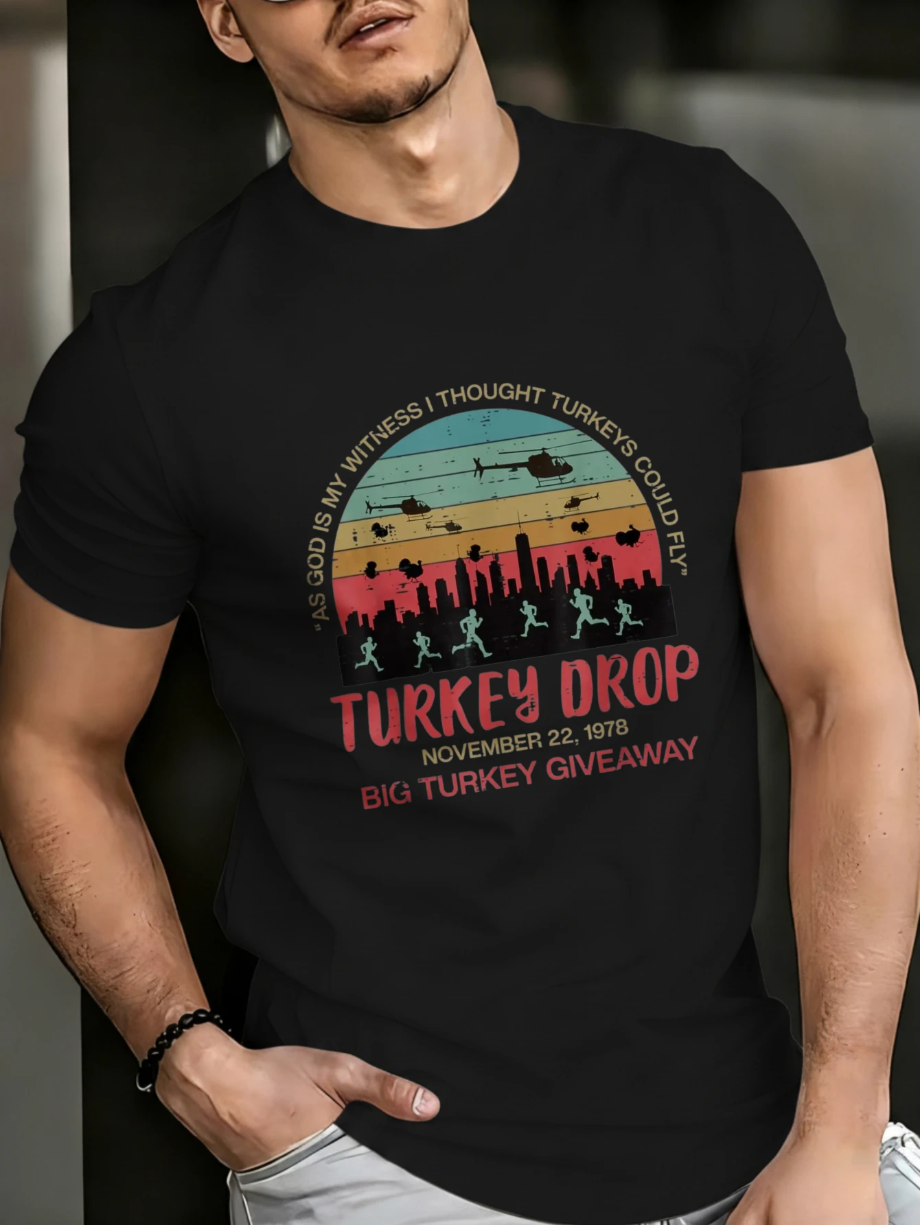 1PC JOOCAR As God Is My Witness I Thought Turkeys Could Fly Turkey Drop November 22 1978 Big Turkey Giveaway T-shirt en coton décontracté toutes saisons, col rond, extensible, respirant, manches courtes, haut streetwear à imprimé lettres tendance, idéal pour les fêtes