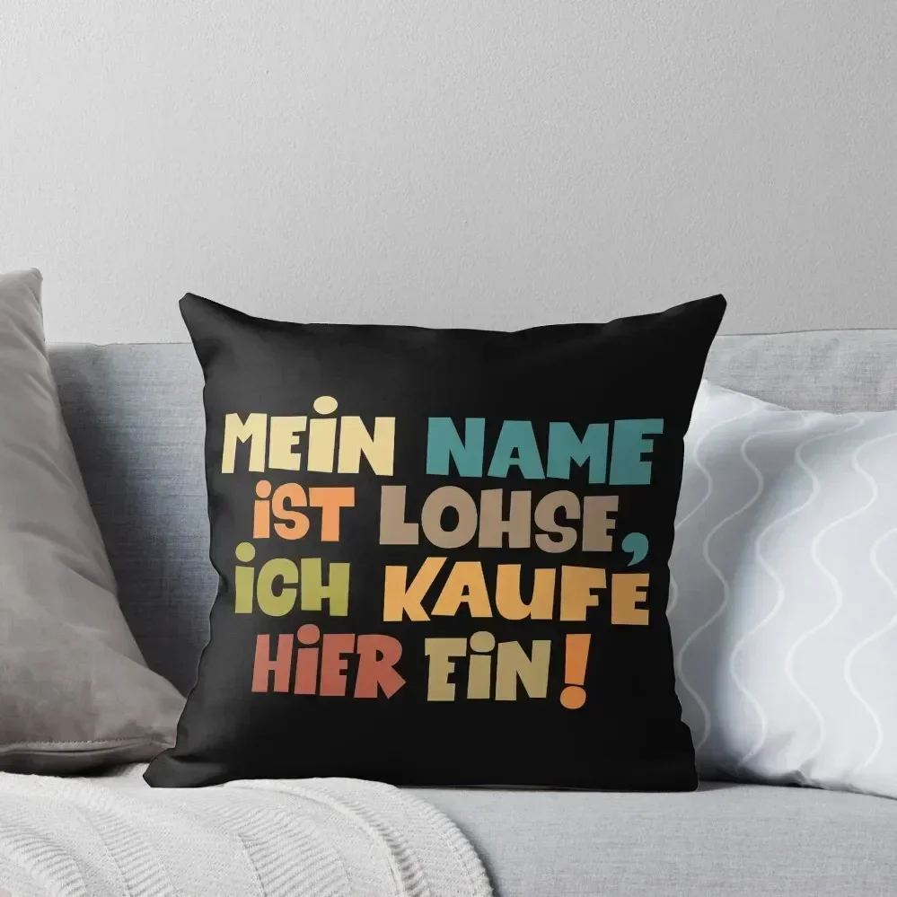 My name is Lohse, I shop here - Loriot - TV Kult - German Throw Pillow Sofa Cushion Sofas Covers pillow