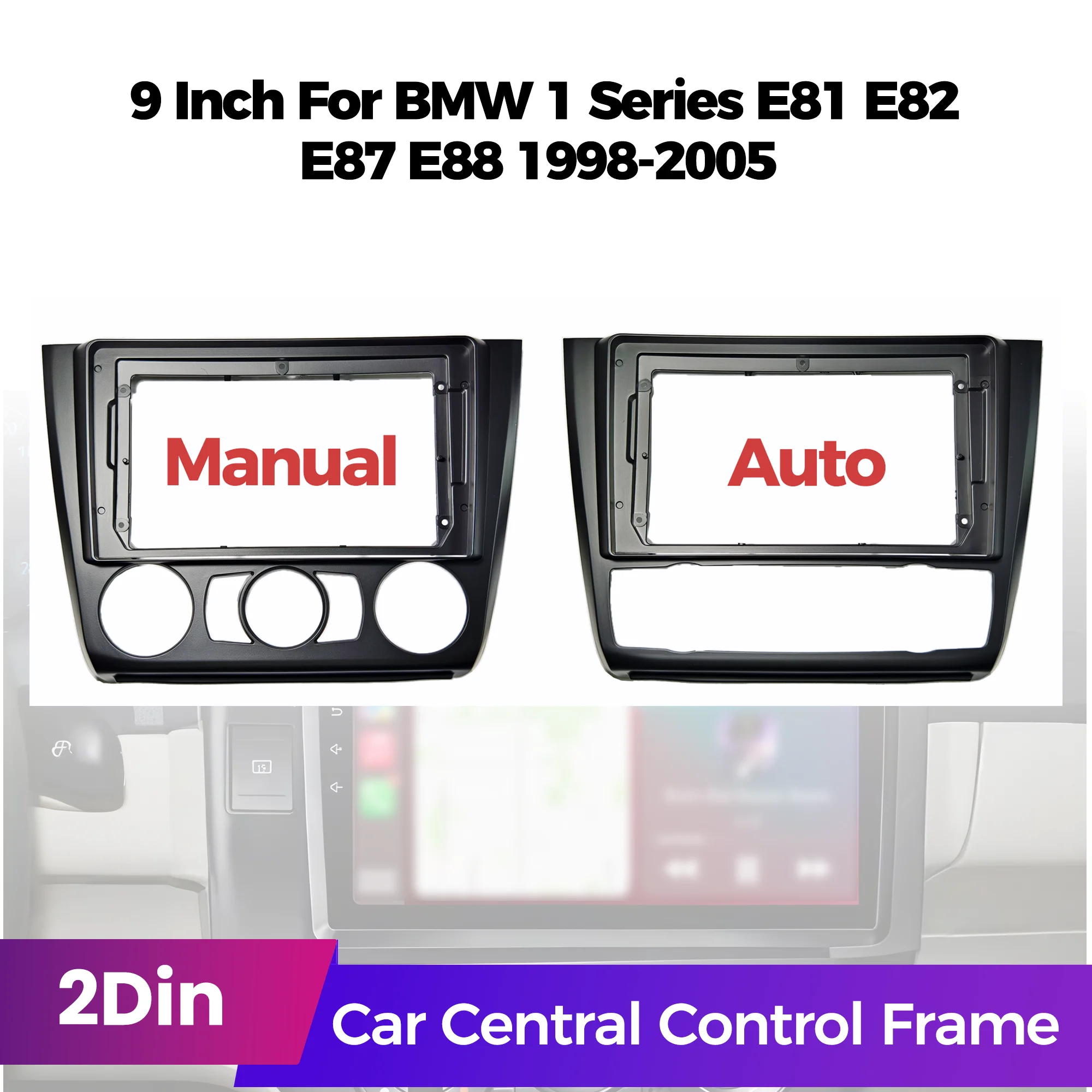 9 InchDouble Din Car Stereo Radio Fascia Frame Dash Kit for  BMW 1 Series E81 E82 E87 E88 2008-2012  Auto/Manual Navigation Trim