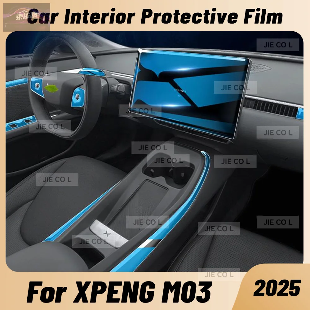 

Car Interior Film For XPENG M03 2025 Instrument Center Console Navigation Screen Gear Transparent TPU Protective Sticker PPF