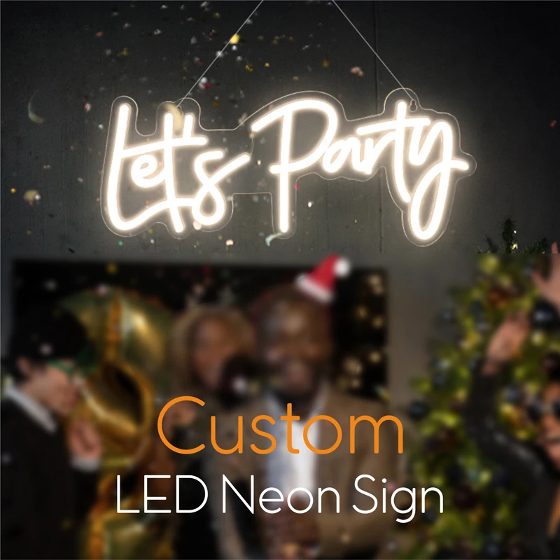 Fast Delivery In Stock 12V Flex Silicon Lets Party LED Neon Signs Lights Gifts For Party Wedding Decoration