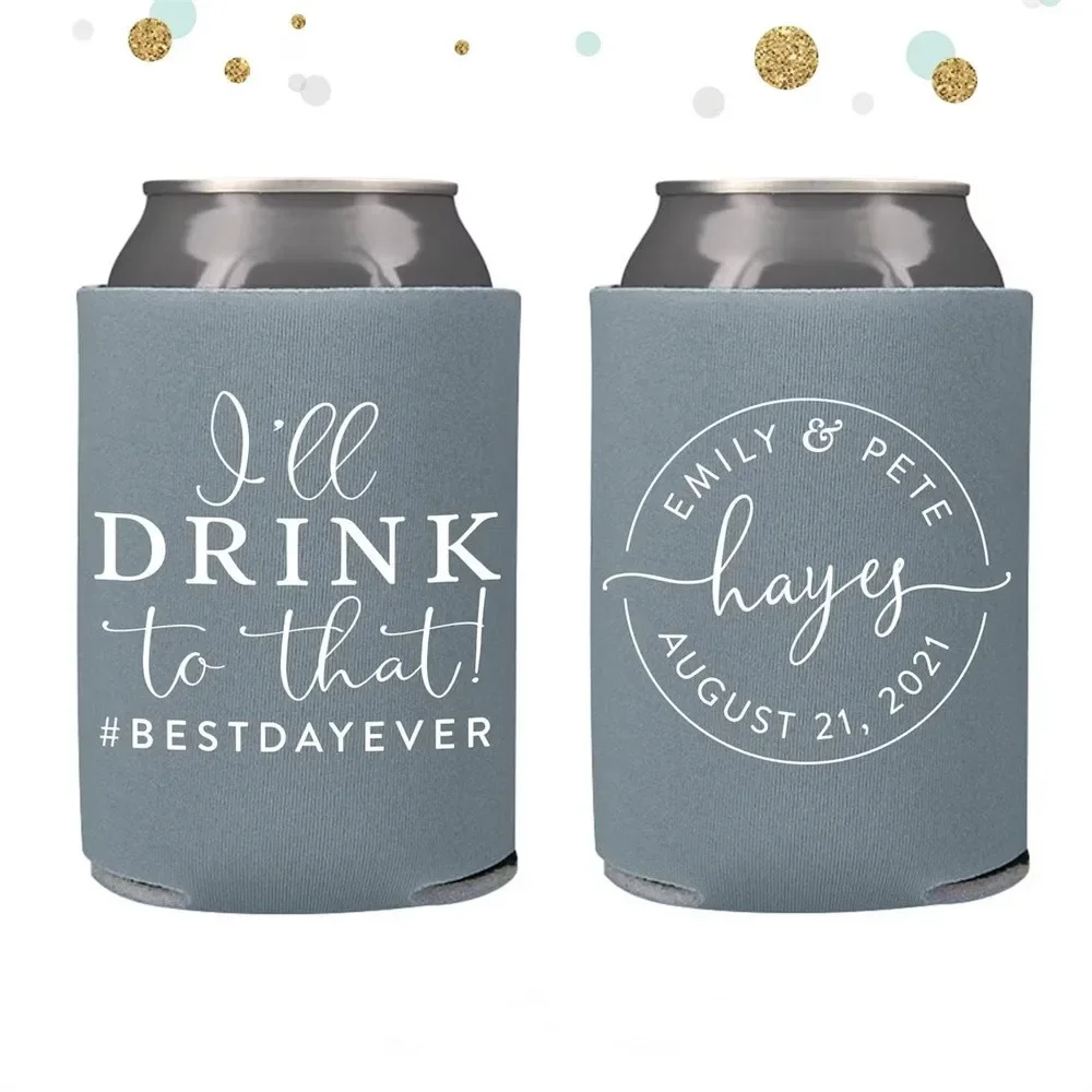 

I'll Drink to That - Wedding Can Cooler #151R - Custom - Wedding Favors, Beverage Insulators, Beer Hugger, Wedding Favor, Beer H