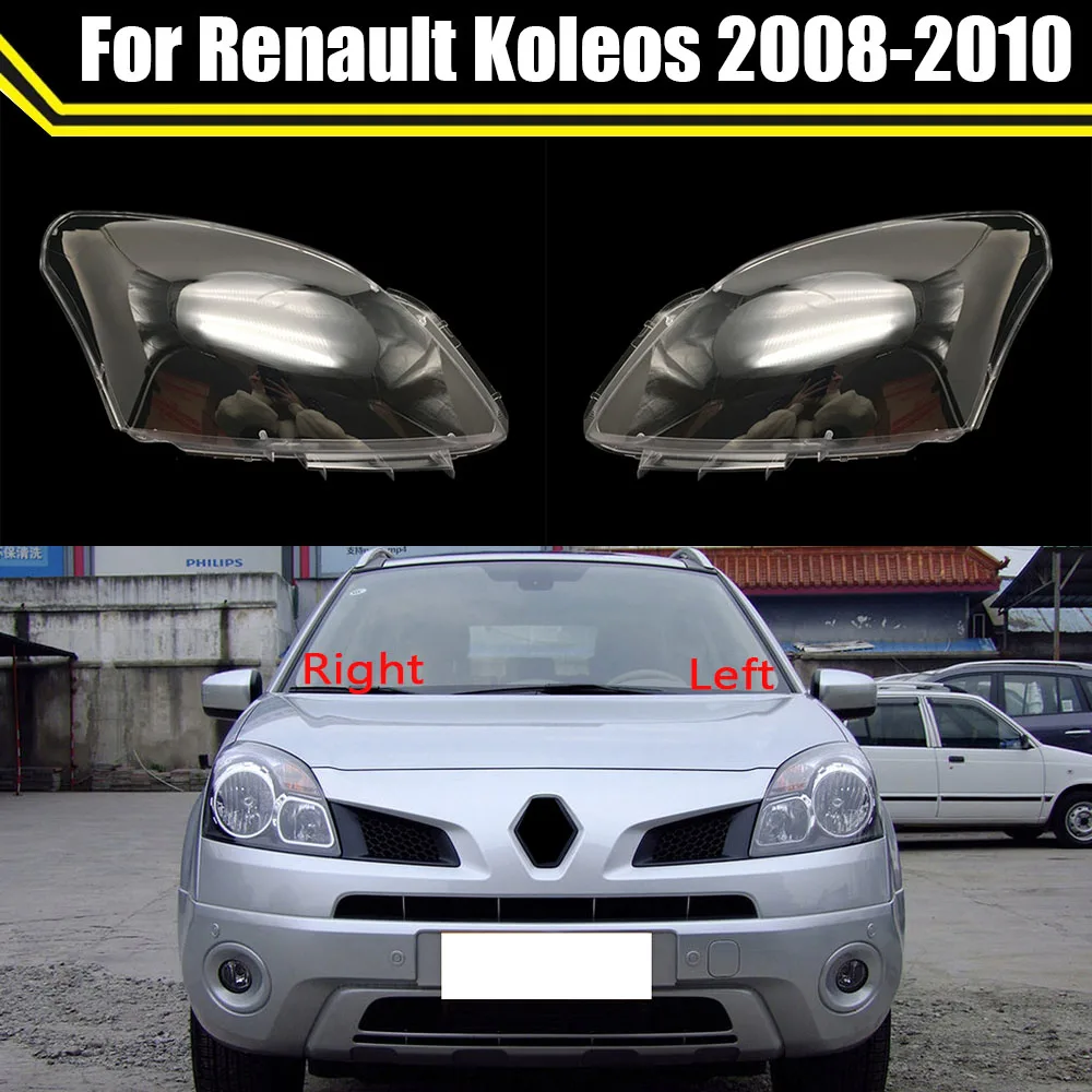 Car Front Headlight Cover Transparent Lampshade Headlamp Shell For Renault Koleos 2008 2009 2010 Auto Lens Lamp Light Case