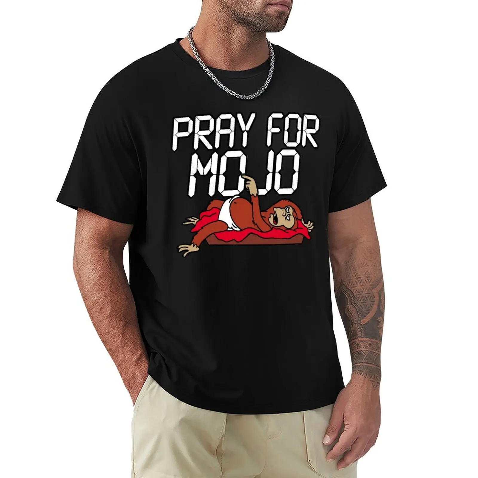 

Pray for mojo T-Shirt designer shirts man clothes summer clothes workout shirts for men