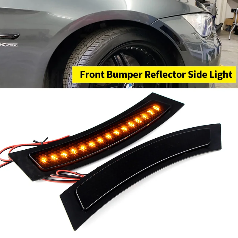 

2Pcs led Front Bumper Side marker Reflector for BMW E92 E93 3 Series 2DR Coupe/Convertible 2007 2008 2009 2010 211 2012 2013