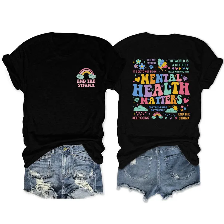 

Summer loose crew-neck T-shirt mental health matters end the stigma Printed fashion casual short-sleeved top with women's pullov