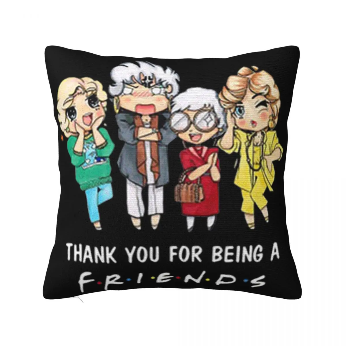 Golden Girls Thank You For Being A Friends Formal Chinese Style Low Price Dj Text Comfortable Pillow Case