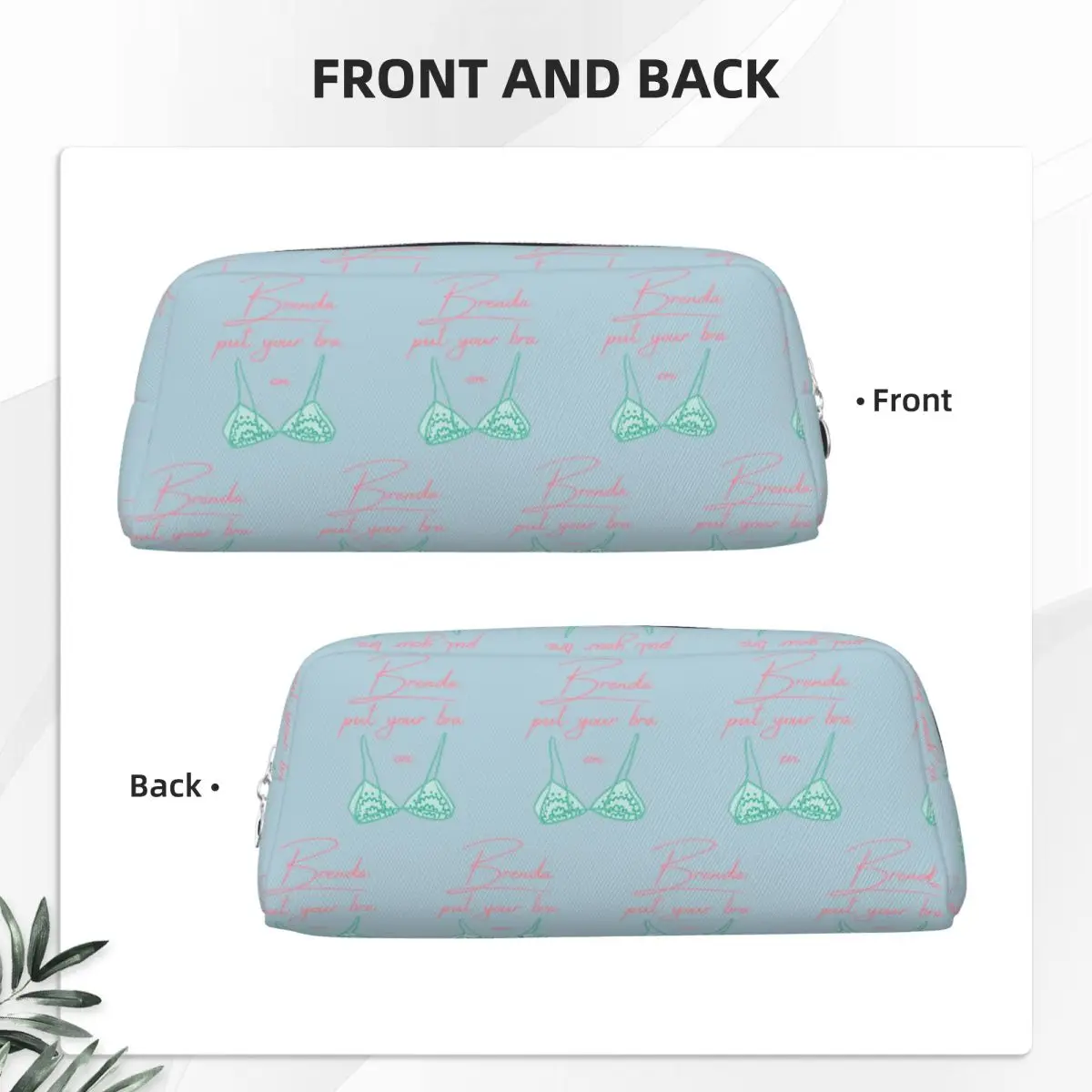Brenda Put Your Bra On Pencil Cases for Student Gifts Pen Box Pencil Bag Pencil Pouch Storage Stationery Supplies