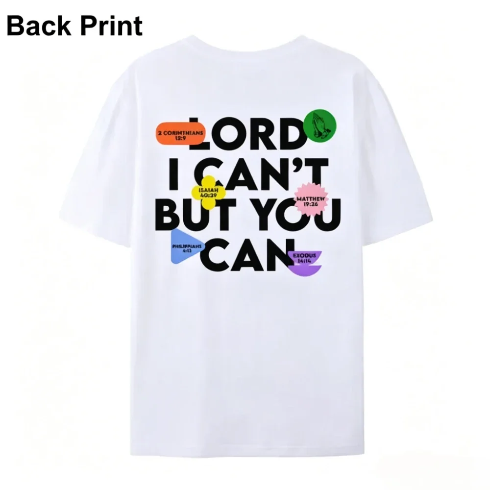 Lord I Can't Bible Verse Letter Print T-Shirt Christian Streetwear Graphic Top Short Sleeve Unisex Tee Women Men Religious Shirt