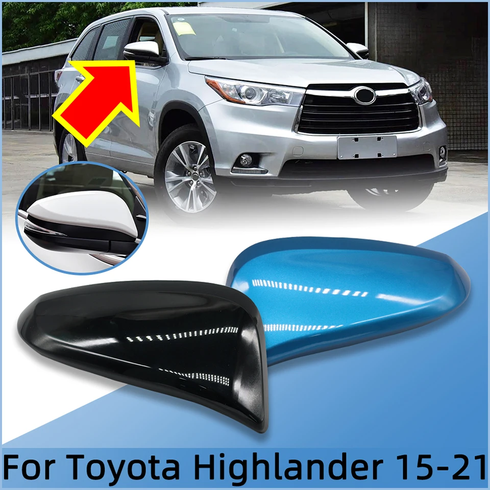 Rearview Mirror Cover For Toyota Highlander 2015 2016 2017 2018 2019 2020 2021 Door Wing Housing Exterior Hood Cap Lid Shell