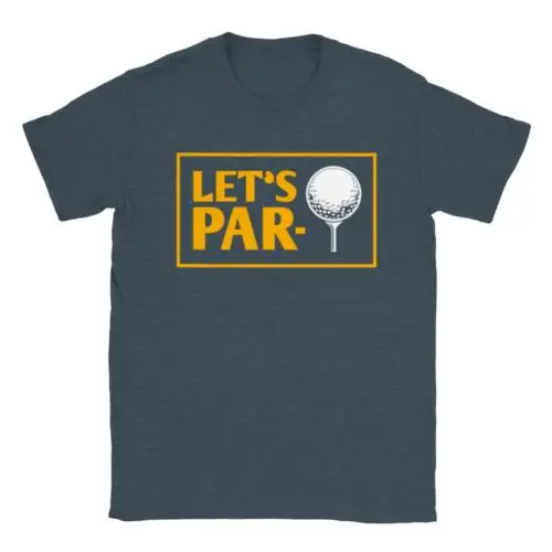 Let's Par Tee - Golf Shirt - Classic Unisex Crewneck T-shirt