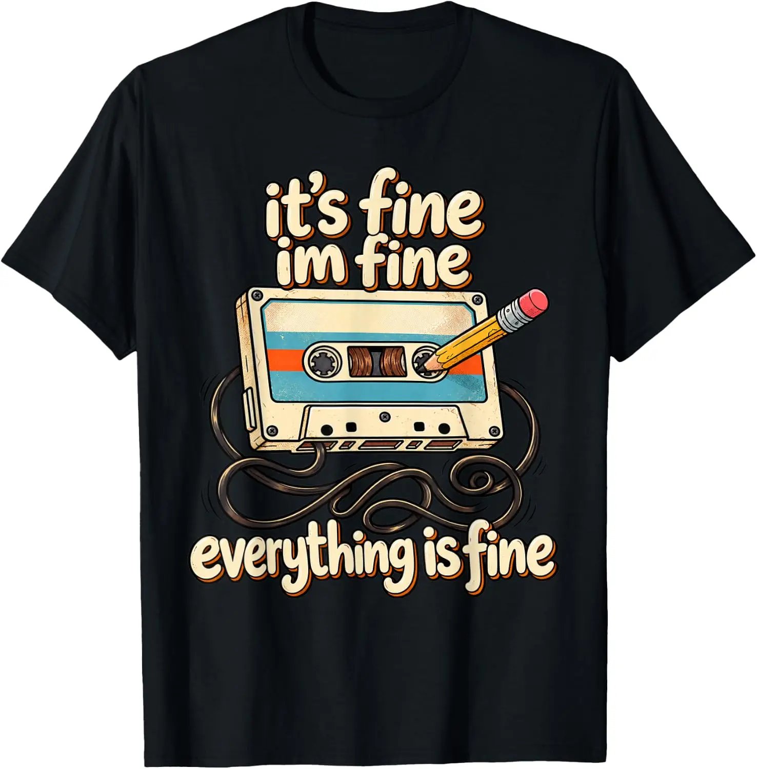 It's Fine Retro Cassette Tape 80'S 90'S Graphic Tee Meme Y2k T-Shirt