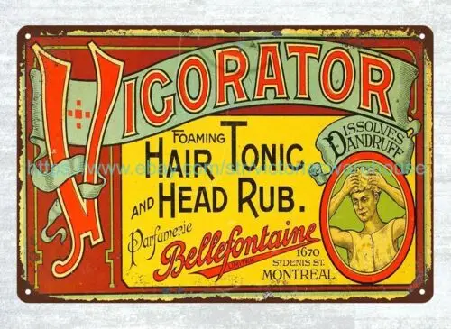 Vigorator Hair Tonic metal tin sign old reproductions