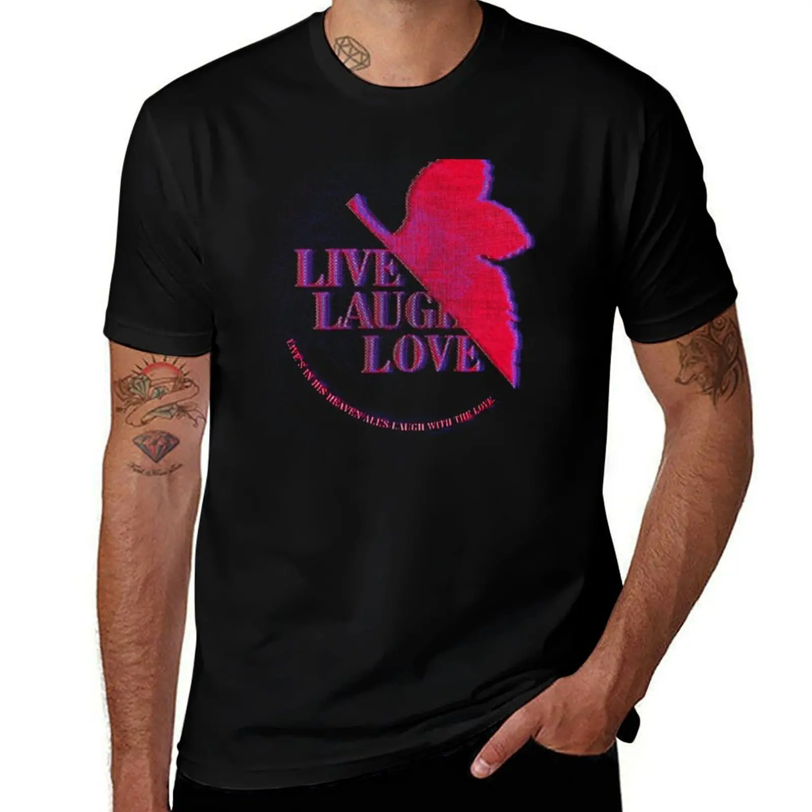 

Live's in his Heaven, all is Laugh with the Love T-Shirt man t shirts high quality luxury brand T-Shirt