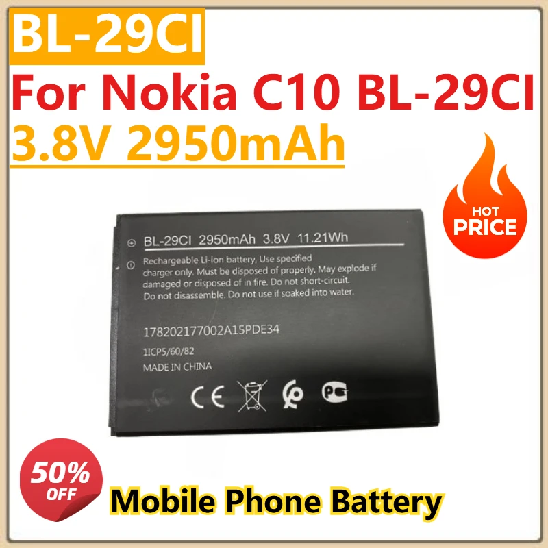 

New 3.8V 2950mAh BL-29CI 3.8V Battery For Nokia C10 BL-29CI Mobile Phone Batteries Bateria