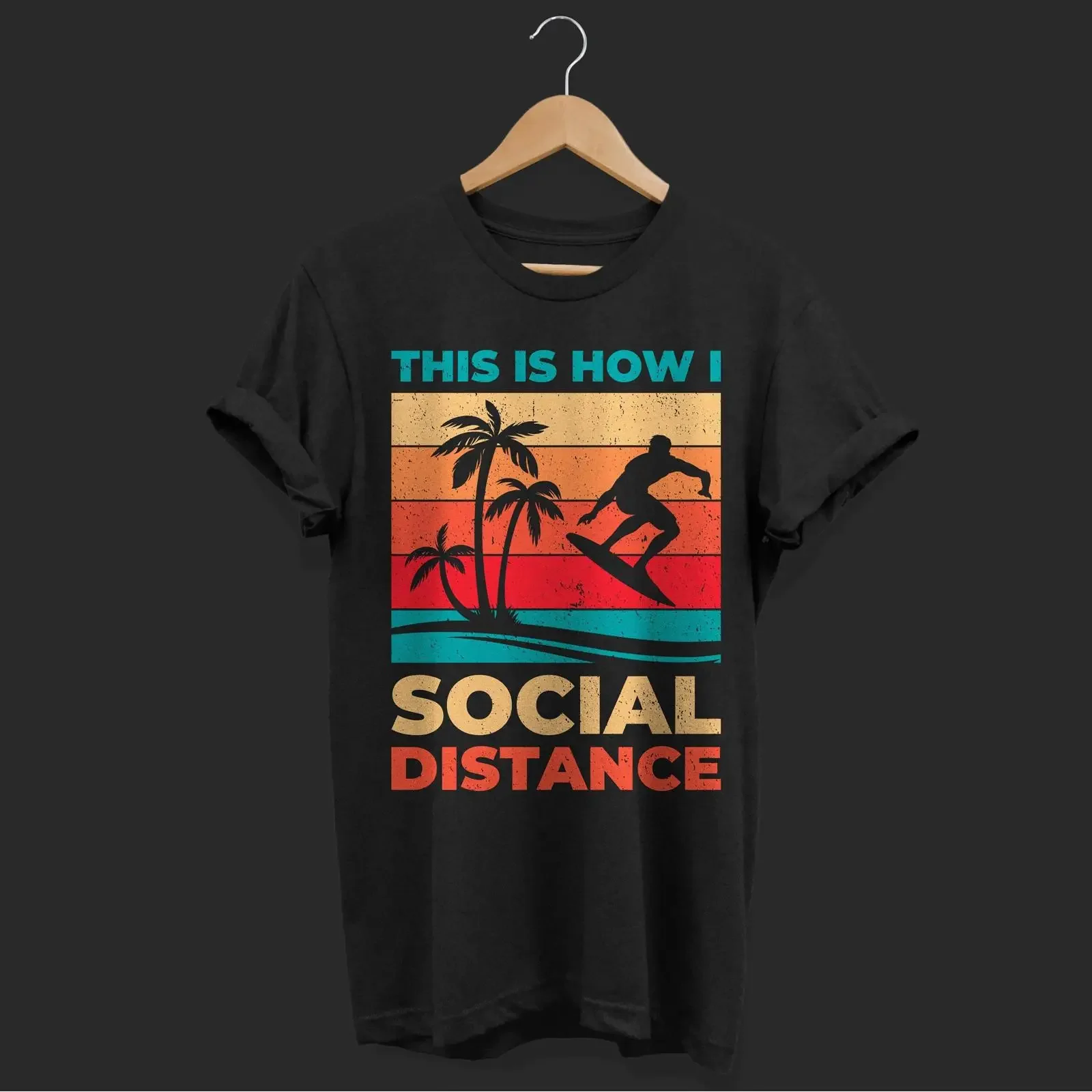 This Is How I Social Distance Retro Surfing T Shirt Hawaiian Beach Surfer Vintage Ocean Surf Lover  vintage Washed
