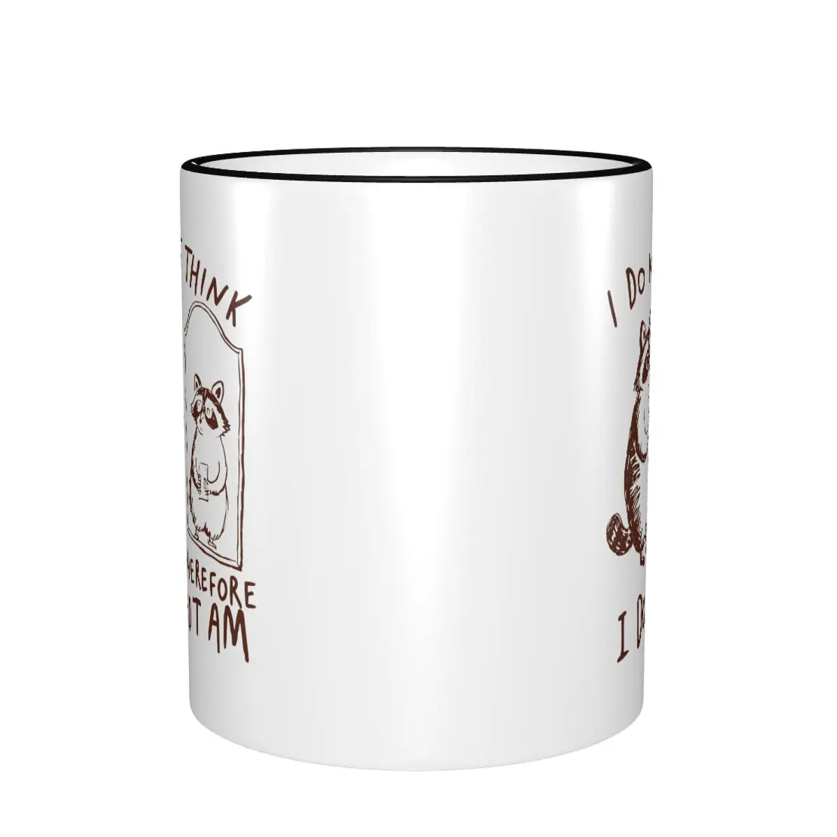I Do Not Think Therefore I Do Not Am Merch Coffee Mug Cute Funny Raccoon Meme Cup Gifts