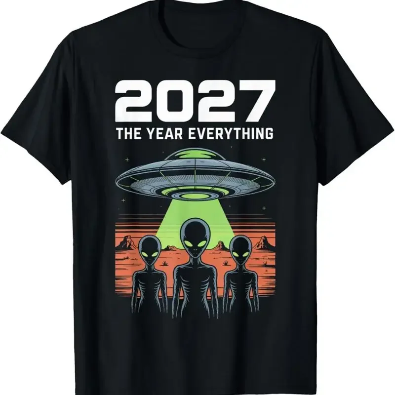 2027 The Year Everything Changes First Contact Alien T Shirt