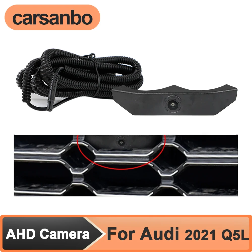 

Carsanbo Car AHD 1080P Front View Camera for Audi 2021 Q5L Night Vision 150° Fisheye Lens Waterproof Parking Monitoring System