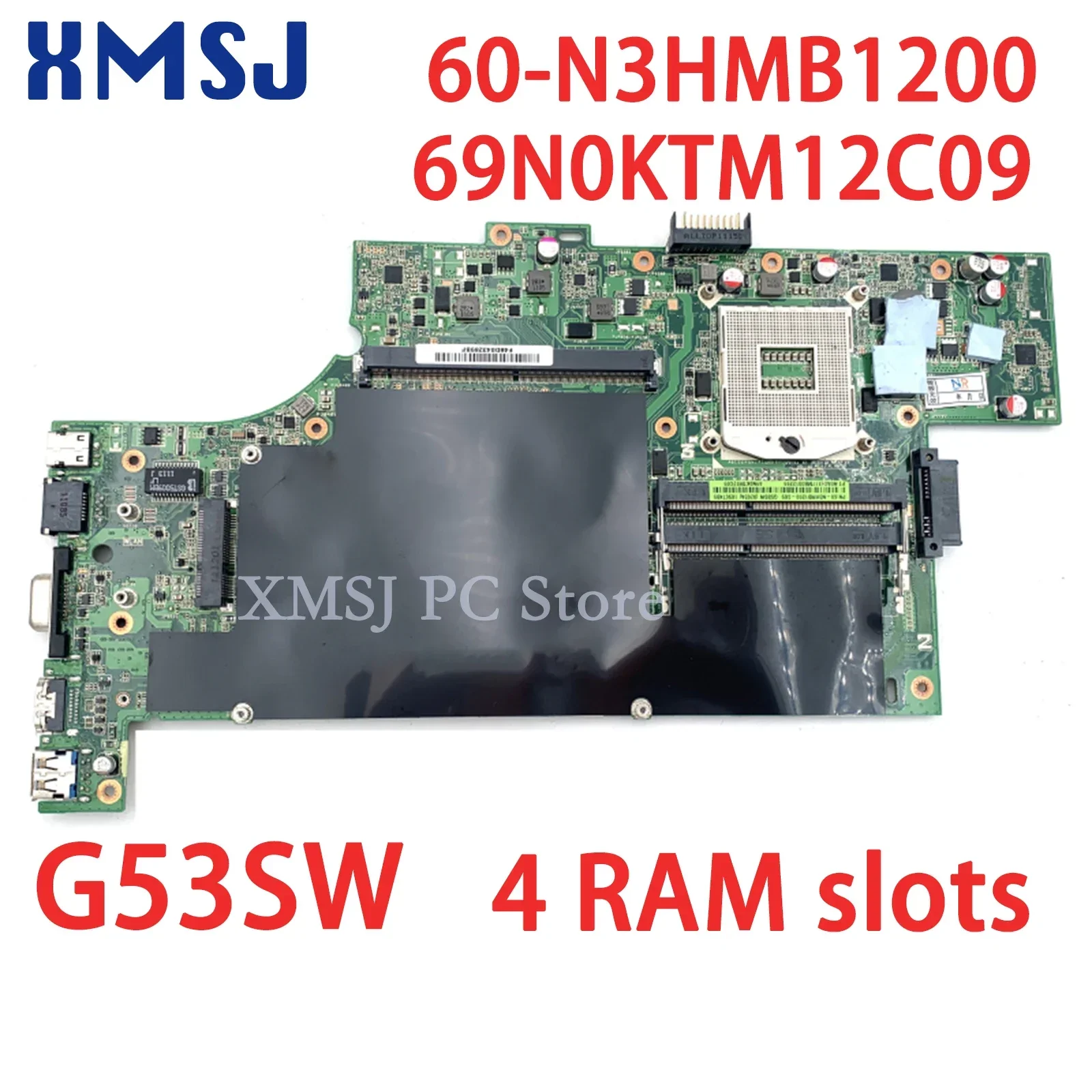 XMSJ For Asus G53SW Laptop Motherboard 60-N3HMB1200 69N0KTM12C09 HM65 DDR3 4 RAM Slots