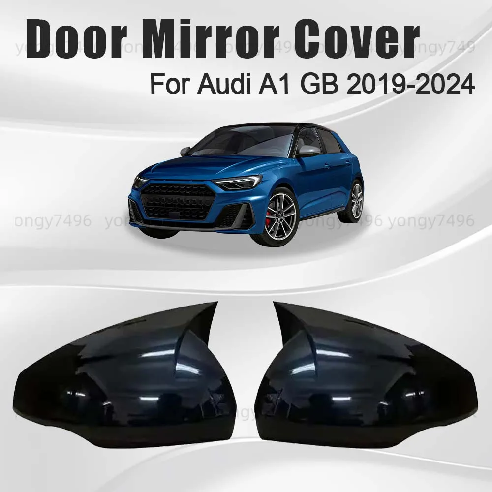 

Обновленная крышка дверного зеркала автомобиля для Audi A1 GB 2019-2024, глянцевое черное углеродное волокно, автомобильные аксессуары заднего вида, украшение, стиль
