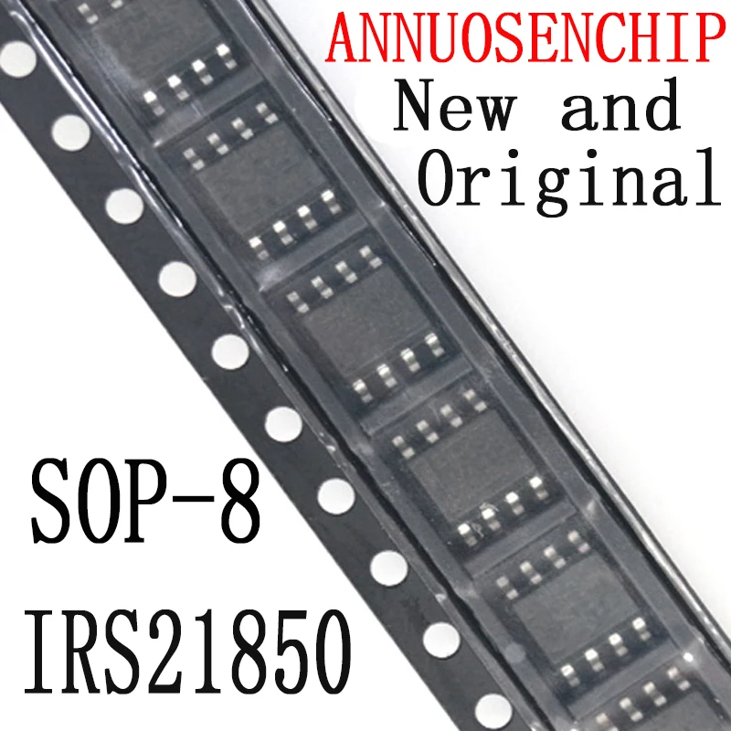 10PCS New And Original SOP-8 IRS21850S SOP IRS21850STRPBF S21850 SOP-8 IRS21850