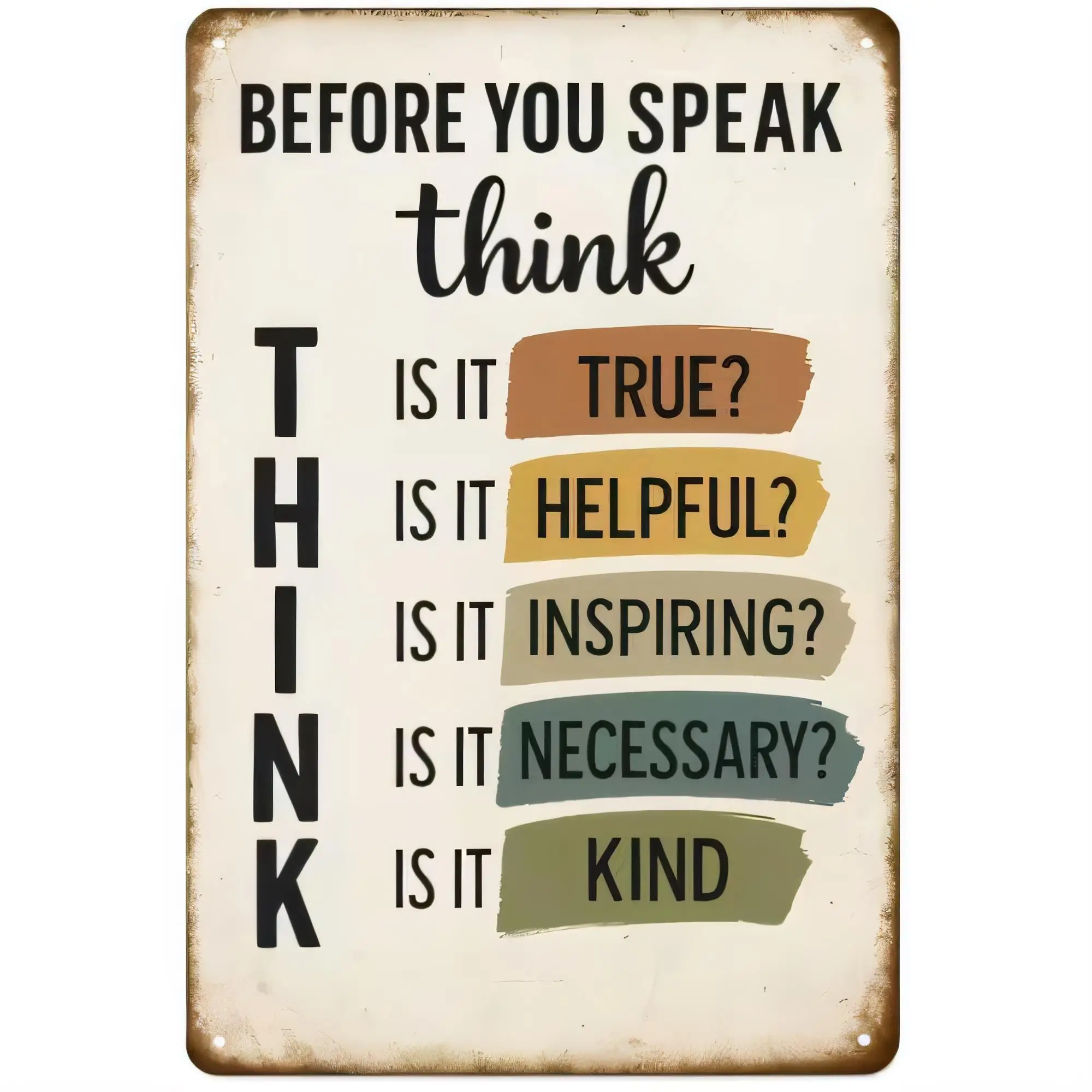 Tin Sign Before You Speak Think Is It True Is It Helpful Is It Inspiring Is It Necessary Is It Kind Vintage Metal Plaque Wall Ar
